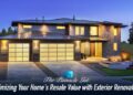 Maximizing Your Home’s Resale Value with Exterior Renovations – The ...