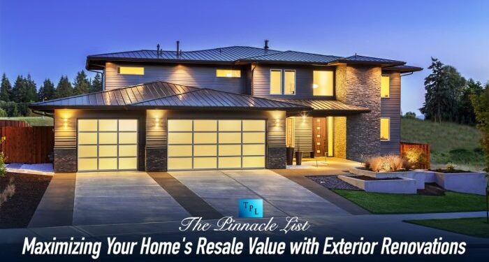 Maximizing Your Home’s Resale Value with Exterior Renovations – The ...